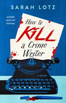 Book Jacket: How to Kill a Crime Writer