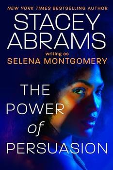 Power of Persuasion by Stacey Abrams