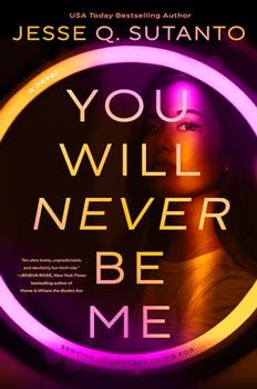 You Will Never Be Me by Jesse Q. Sutanto