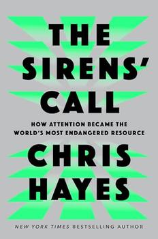 The Sirens' Call by Chris Hayes