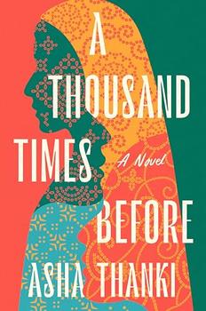 A Thousand Times Before by Asha Thanki
