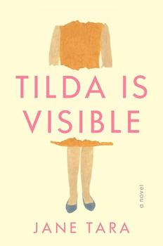 Tilda Is Visible by Jane Tara