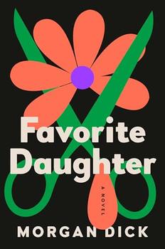 Favorite Daughter by Morgan Dick