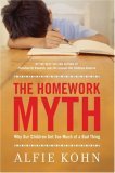 The Homework Myth by Alfie Kohn
