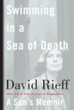 Swimming in a Sea of Death by David Rieff