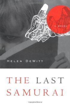 The Last Samurai by Helen De Witt