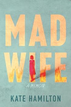 Mad Wife by Kate Hamilton