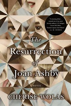 The Resurrection of Joan Ashby by Cherise Wolas