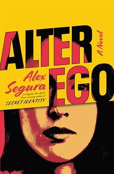 Alter Ego by Alex Segura