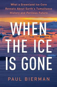 When the Ice Is Gone by Paul Bierman