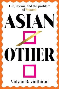 Asian/Other by Vidyan Ravinthiran