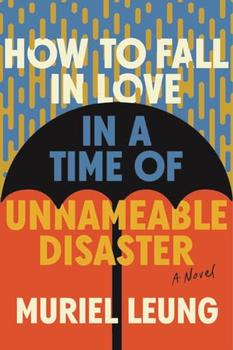 How to Fall in Love in a Time of Unnameable Disaster jacket