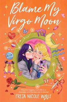 Blame My Virgo Moon by Freja Nicole Woolf