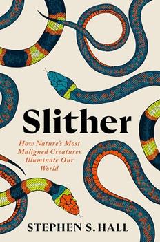 Slither by Stephen S. Hall