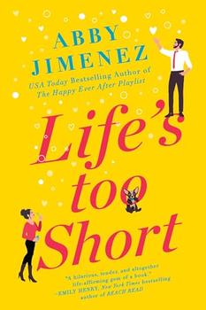 Life's Too Short by Abby Jimenez