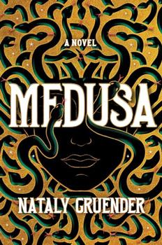 Medusa by Nataly Gruender