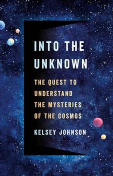 Into the Unknown by Dr. Kelsey Johnson