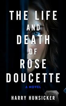 The Life and Death of Rose Doucette jacket