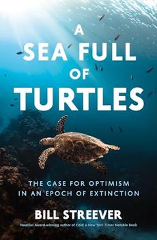 A Sea Full of Turtles by Bill Streever