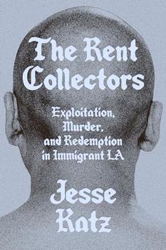 The Rent Collectors by Jesse Katz