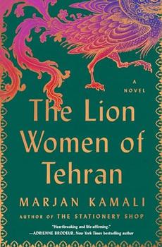 The Lion Women of Tehran by Marjan Kamali