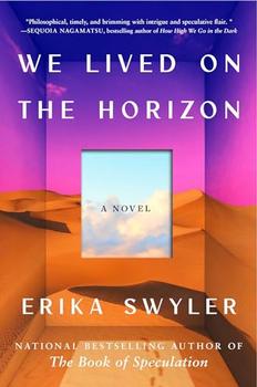 We Lived on the Horizon by Erika Swyler