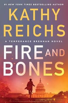 Fire and Bones (23) (A Temperance Brennan Novel) by Kathy Reichs