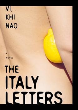 The Italy Letters by Vi Khi Nao