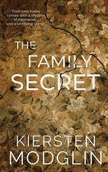 The Family Secret by Kiersten Modglin