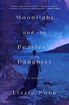 Moonlight and the Pearler's Daughter by Lizzie Pook