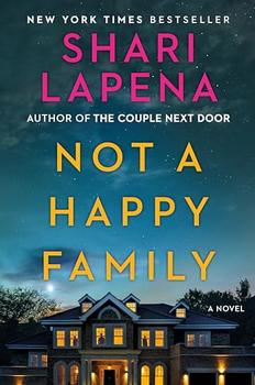 Not a Happy Family by Shari Lapena