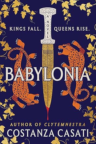 Babylonia by Costanza Casati